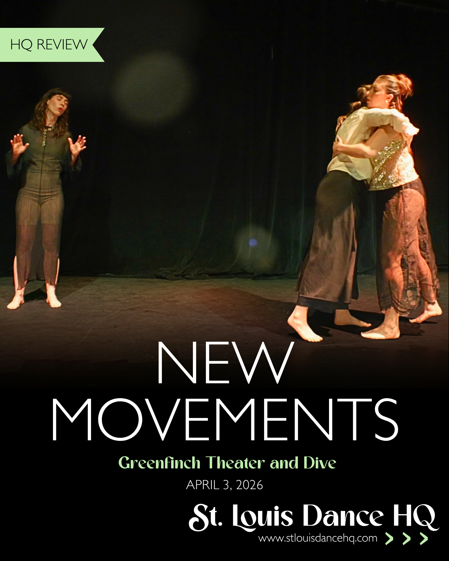 HQ Review: New Movements at Greenfinch Theater and Dive