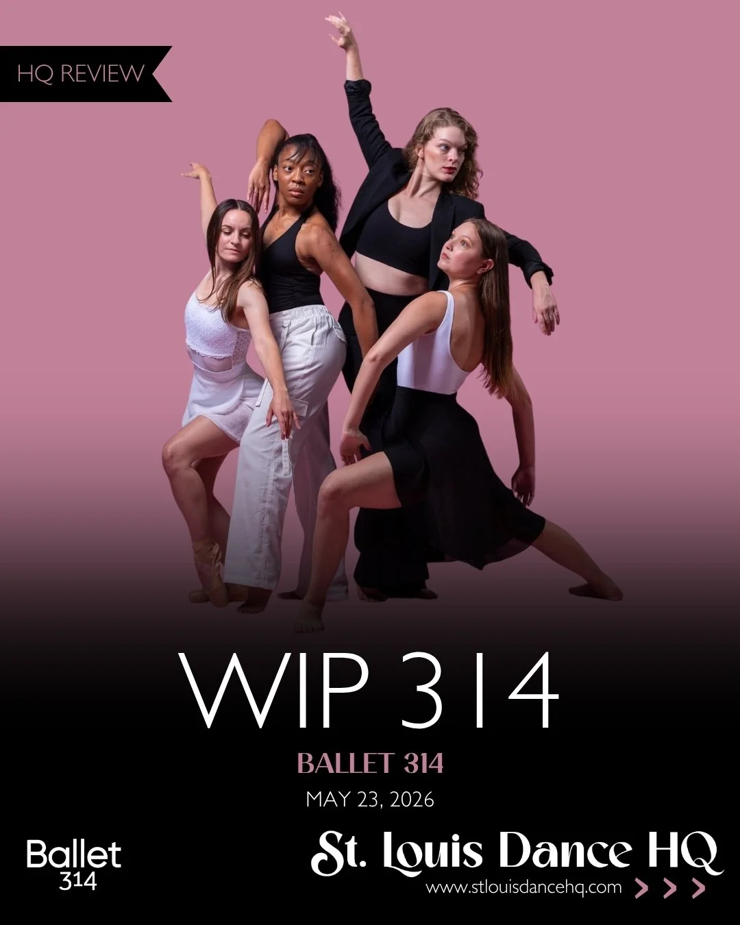 HQ Review: Ballet 314 WIP 