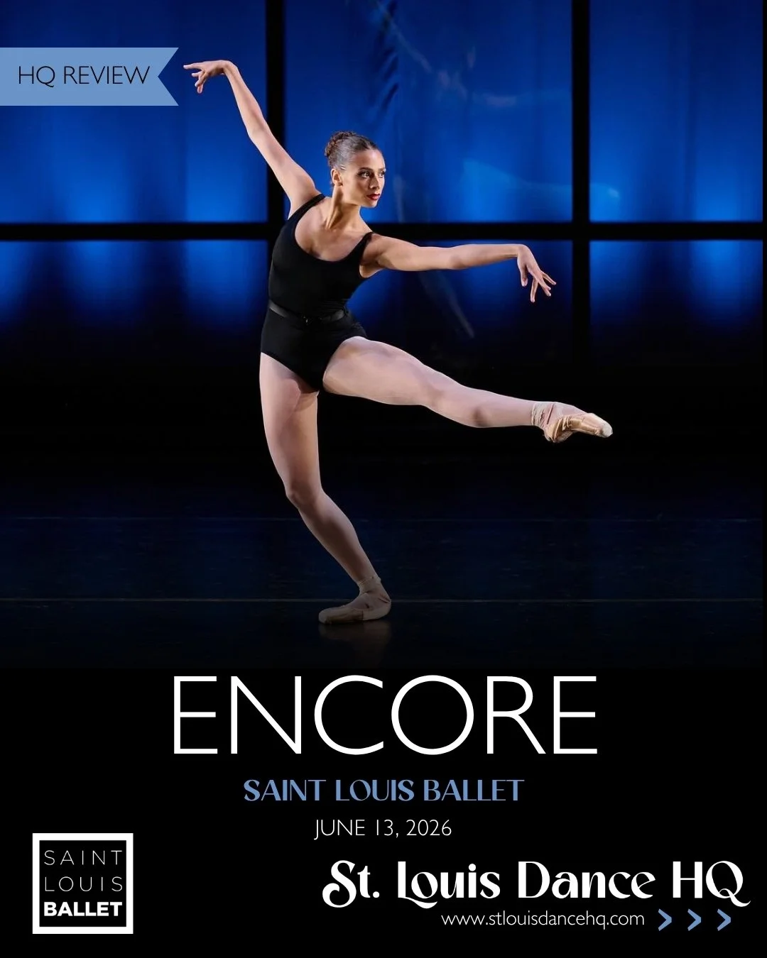 HQ Review: Saint Louis Ballet Encore