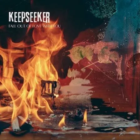 Keepseeker - Fall Out Of Love With You [Co-Producer, Co-Writer, Co-Engineer, Guitars]