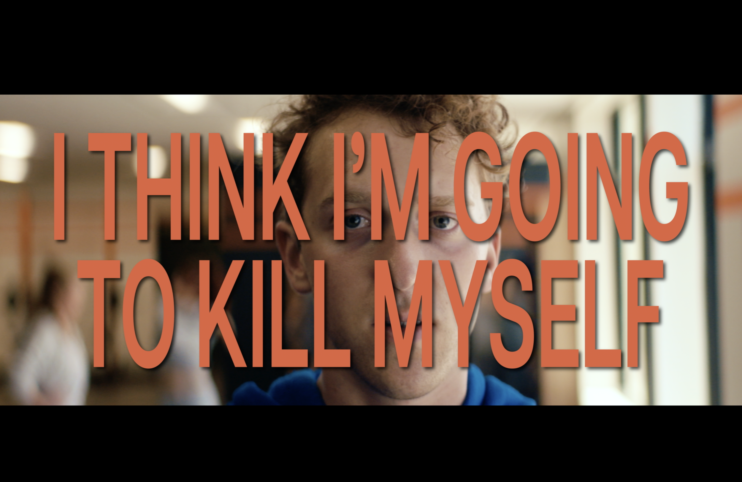 I Think I'm Going to Kill Myself