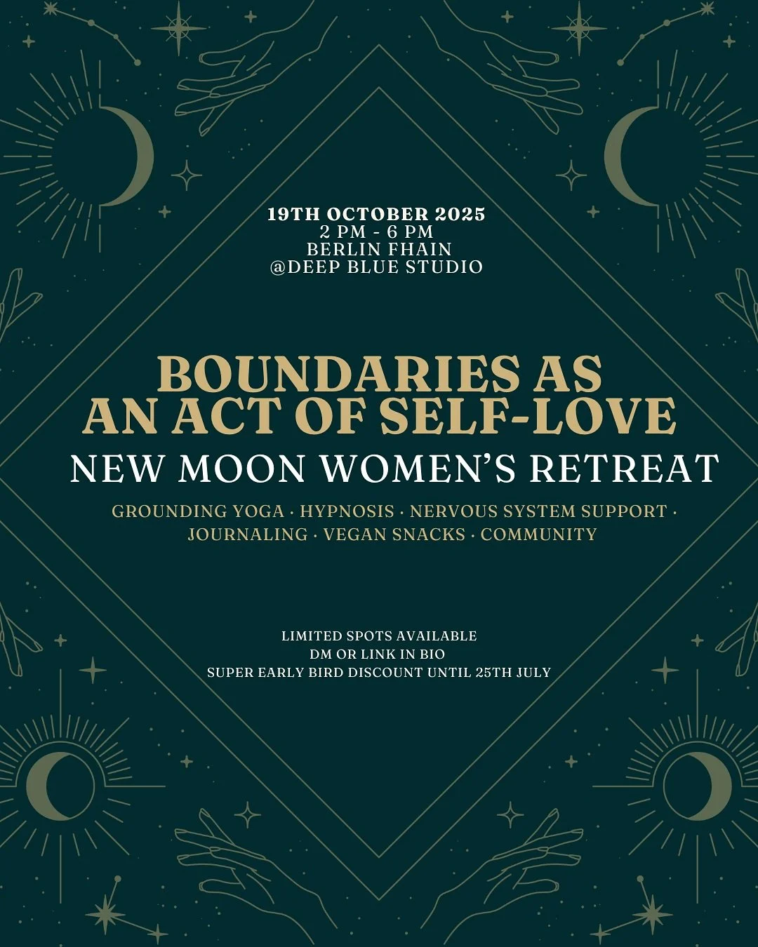 Boundaries as an Act of Self-Love A New Moon Retreat for Women in Berlin Sunday, Oct 19 | 2&ndash;6 PM

What if your boundaries could feel soft, strong, and rooted in love?

This isn&rsquo;t just a workshop. It&rsquo;s a pause. A reset. A coming-home