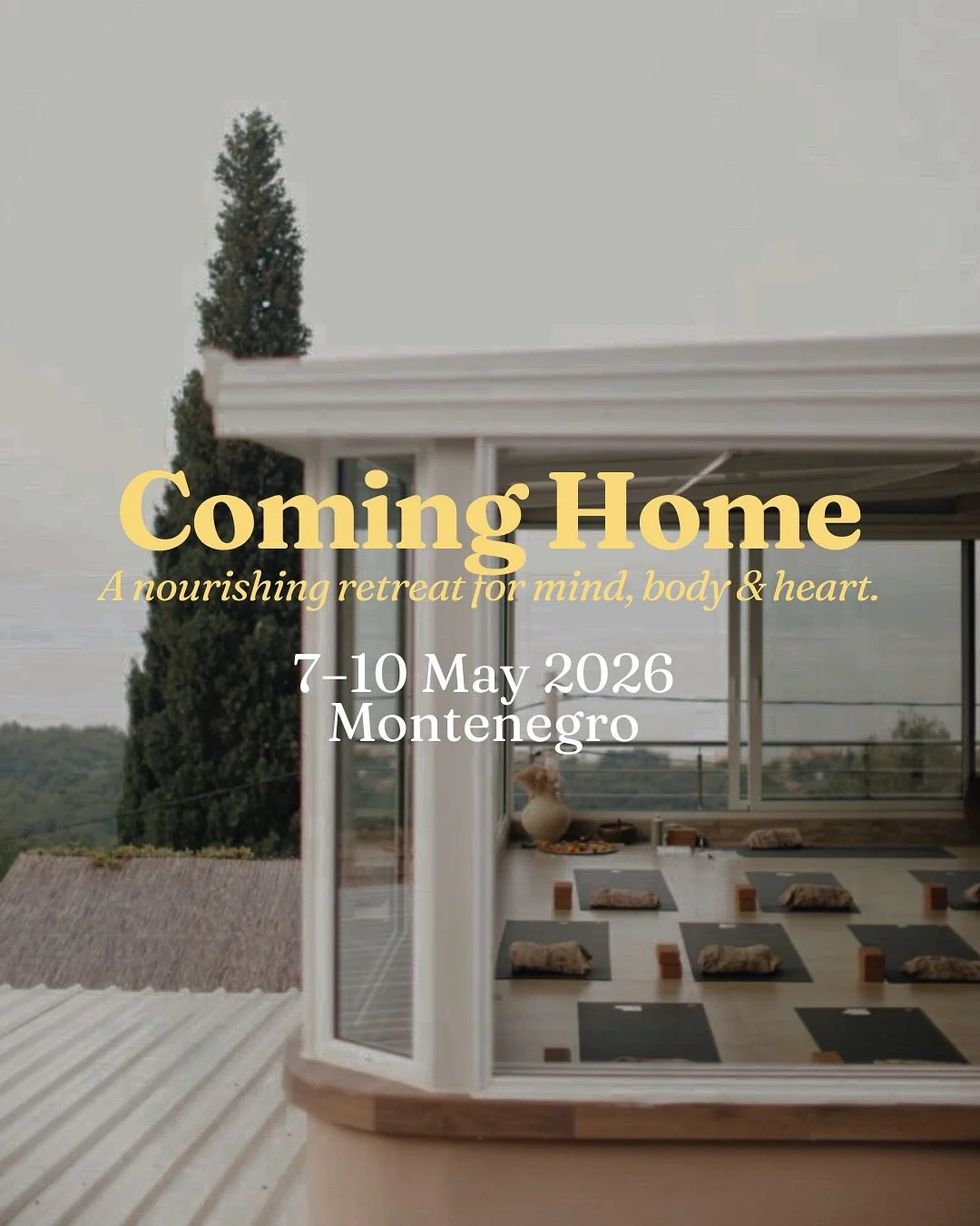 🌿 Coming Home Retreat &ndash; Montenegro, May 2026 
Step away from the daily grind and give yourself the space to reset, recharge, and reconnect. Over 3 days and 3 nights, you&rsquo;ll experience daily yoga and meditation, restorative evening practi