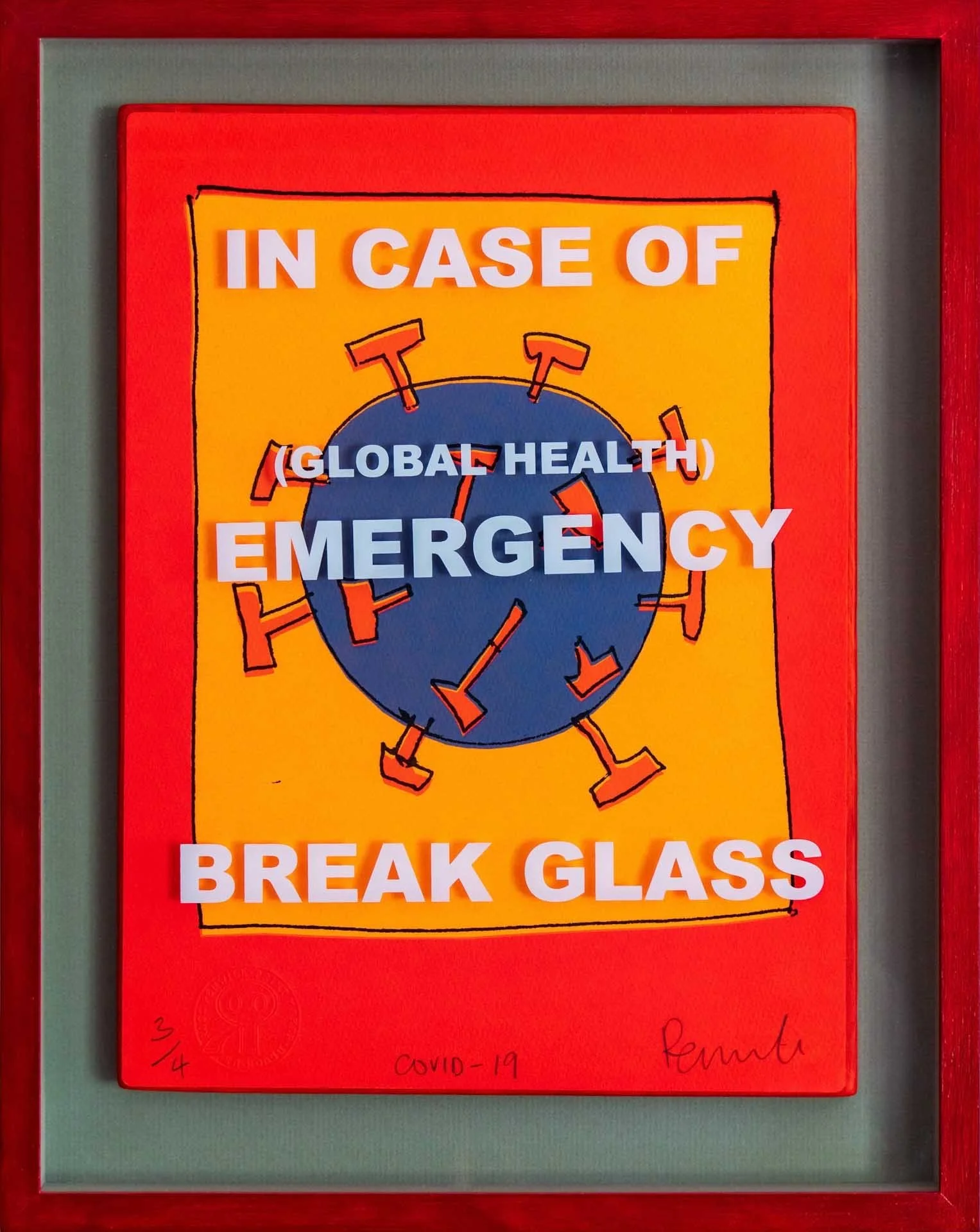 Artwork including a sign that reads: 'In case of (global health) emergency, break glass' with a graphic of a virus in the background.