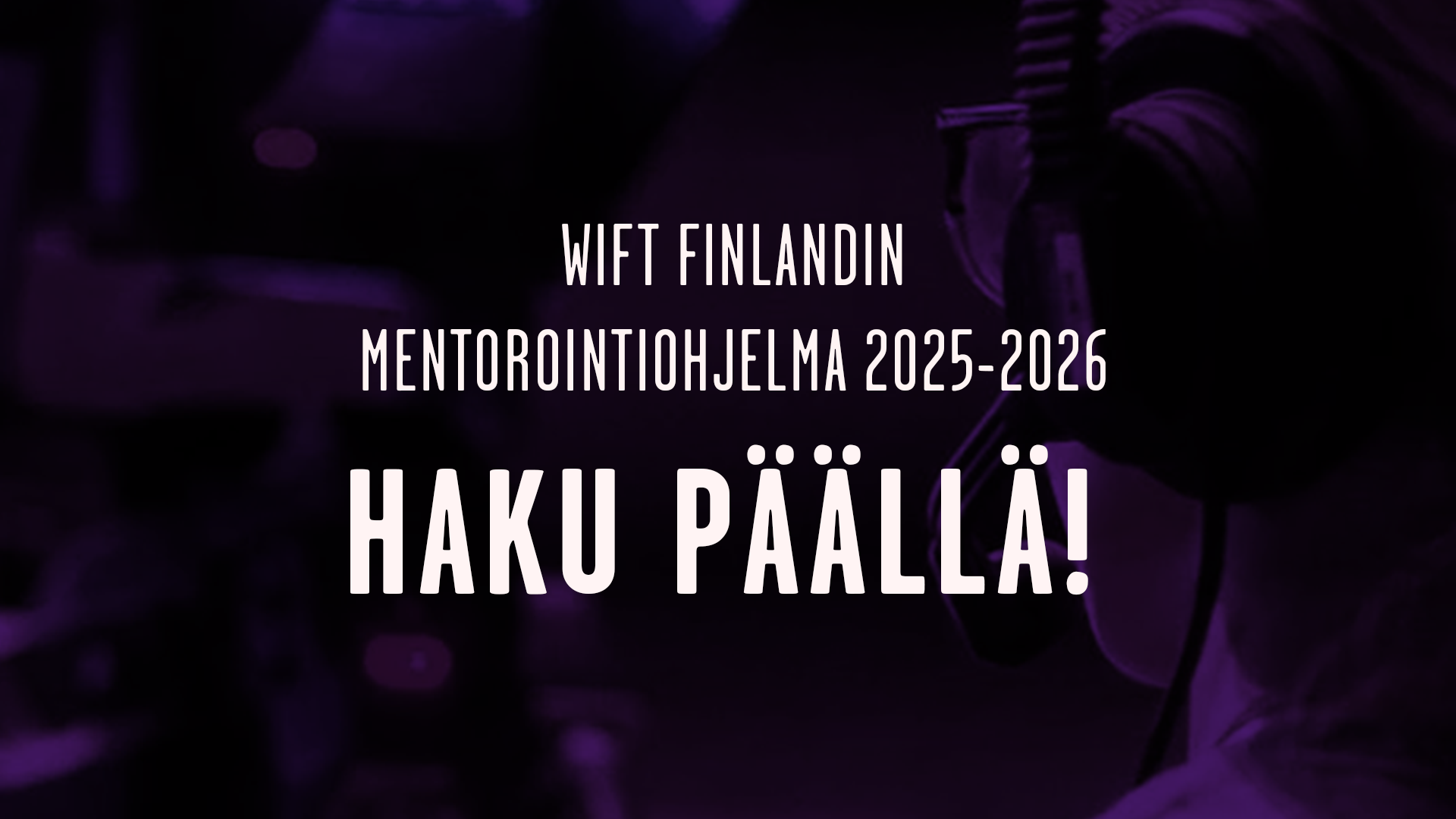 WIFT Finlandin mentorointihaku 2025-2026