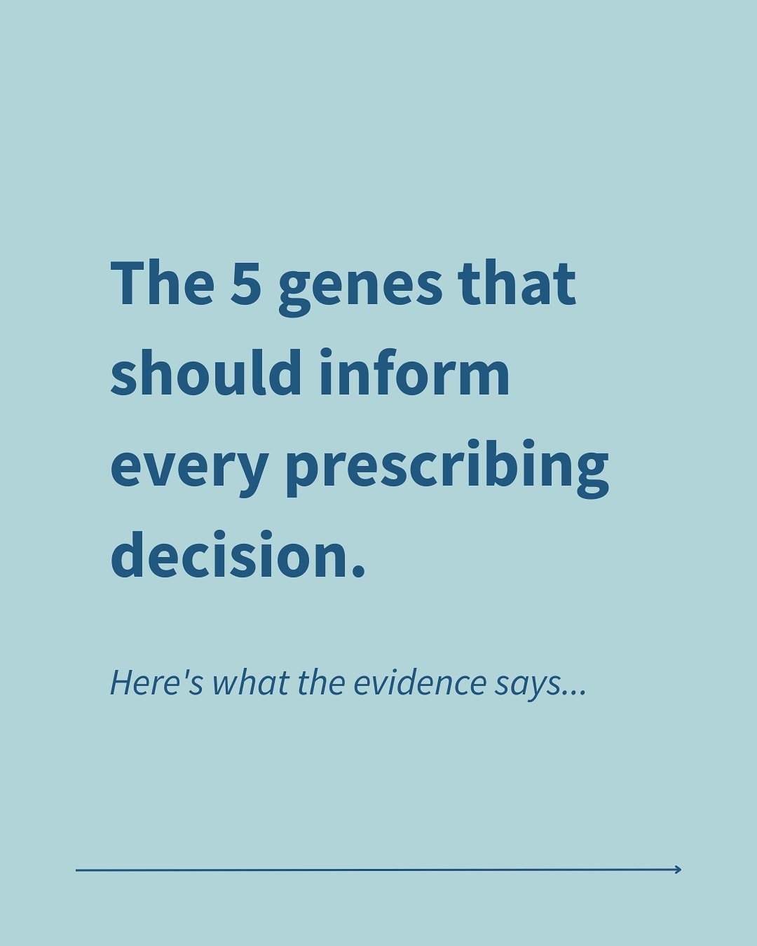 Every day, patients are prescribed medications without knowing how their genetics will affect the outcome.

These 5 genes - graded A by CPIC - have the strongest evidence base for changing prescribing decisions. And most patients have never been test