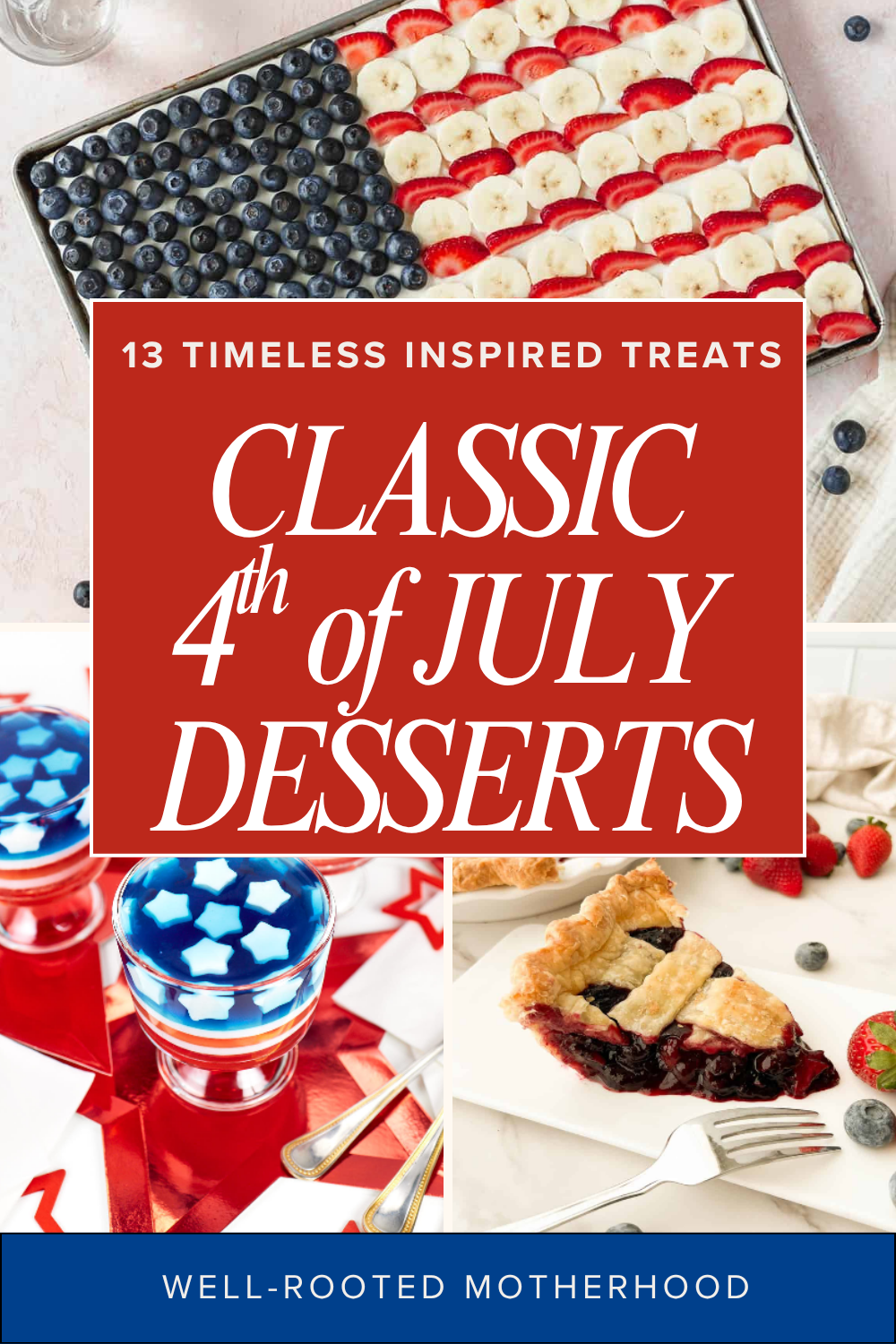 Classic 4th of July Dessert Ideas