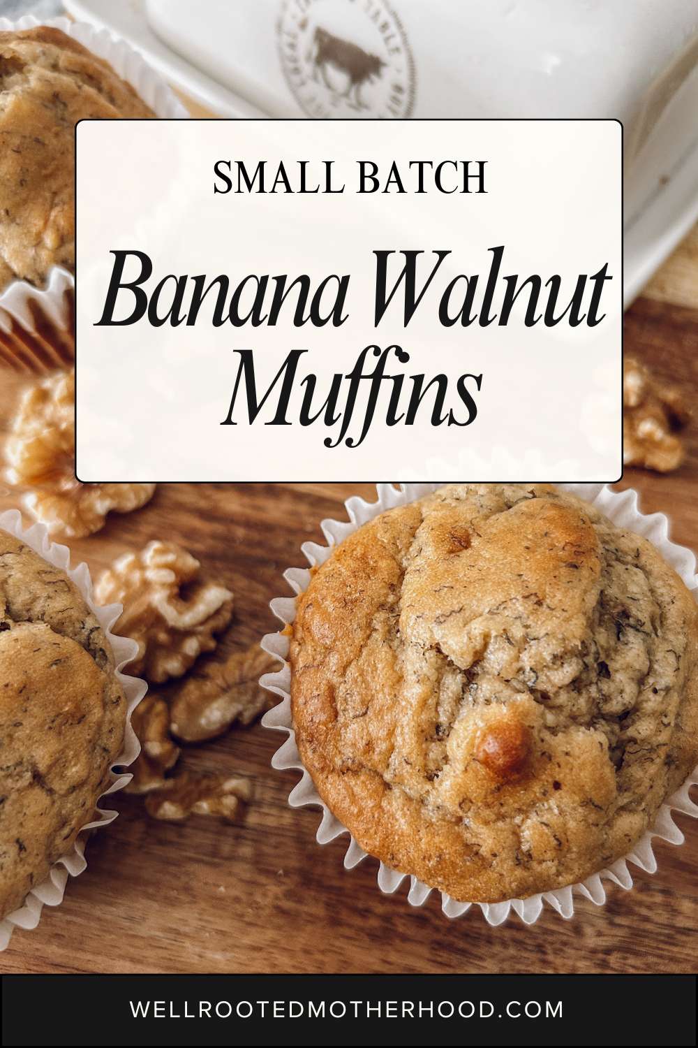 small batch banana walnut muffins
