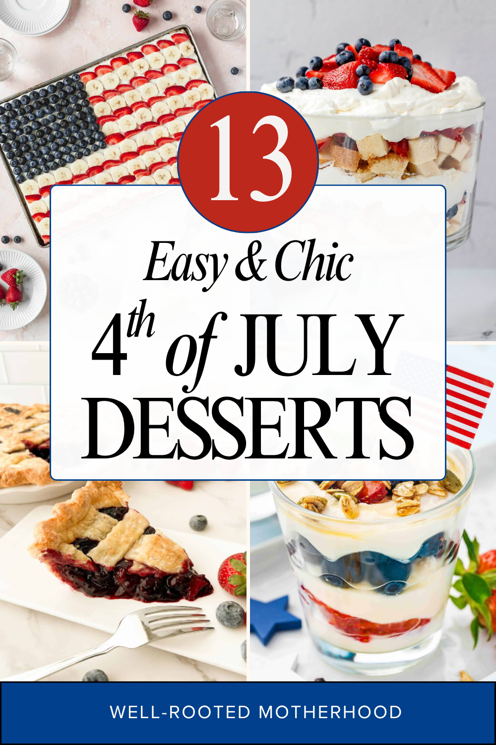Easy & Elegant 4th of July Desserts