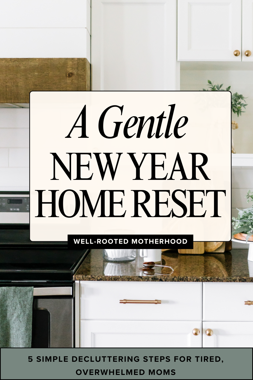 5 Easy Steps to Declutter Your Home for the New Year — Well-Rooted ...
