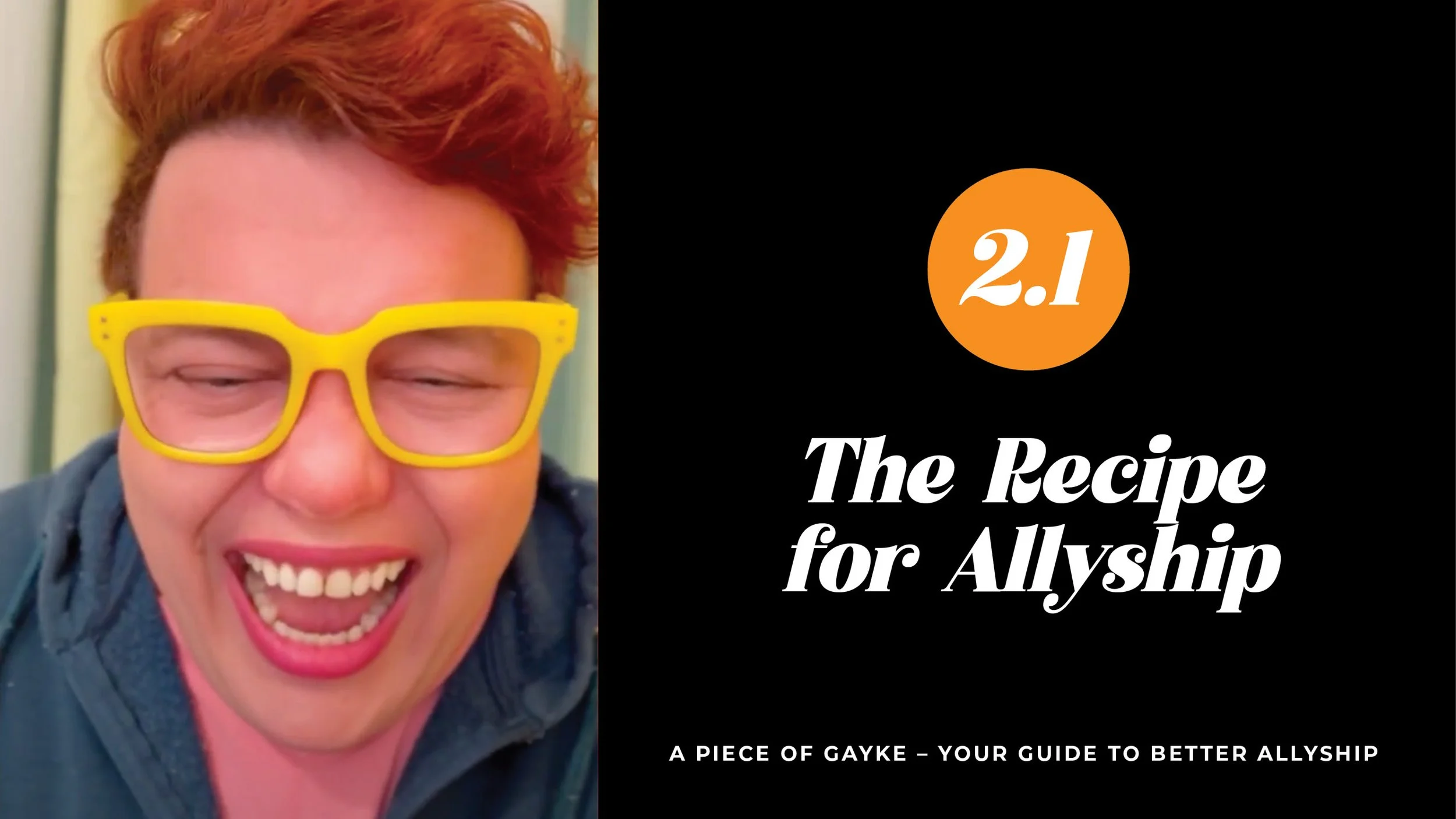 Lesson 2.1 – The Recipe for Allyship