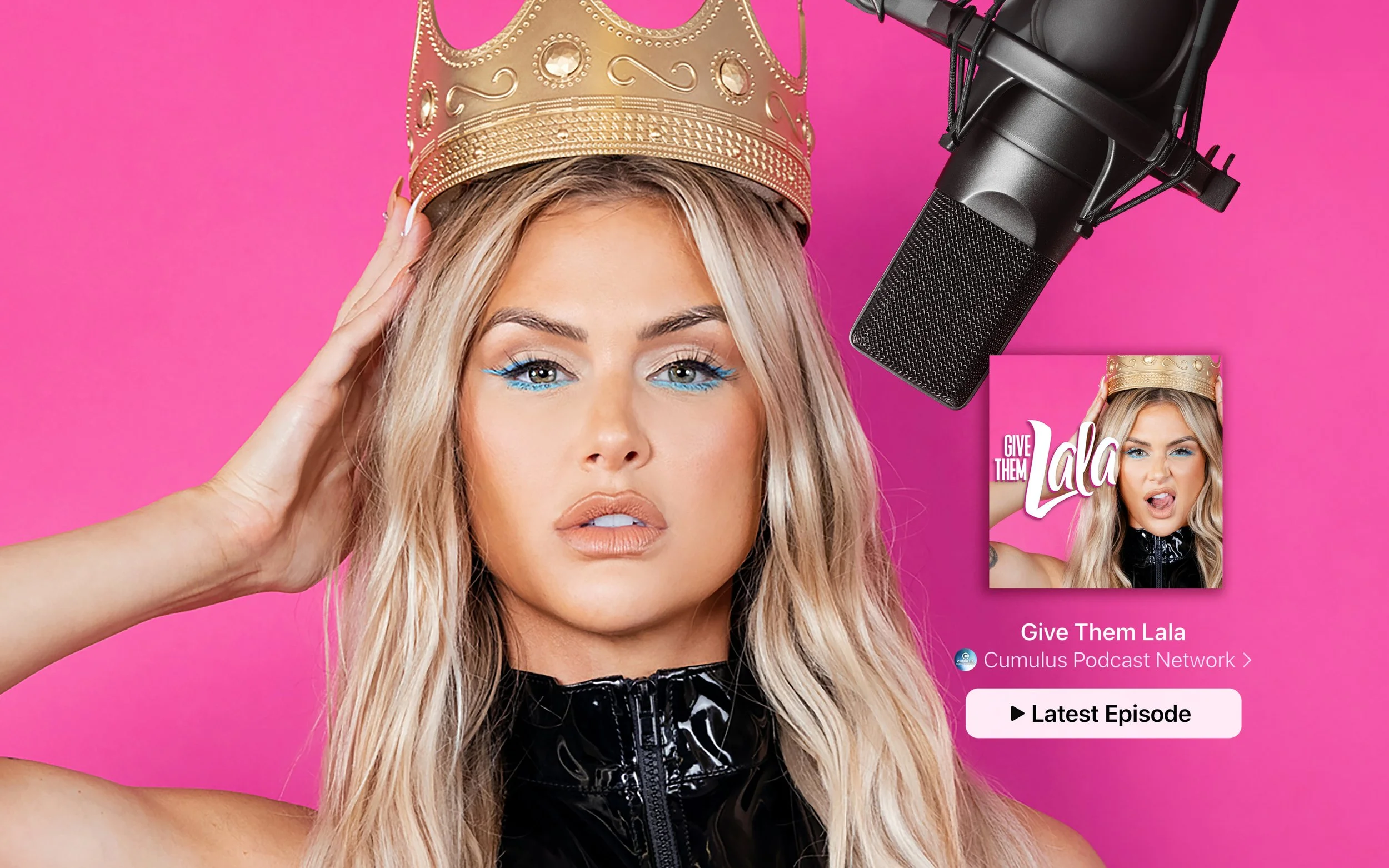 Woman wearing a crown with a microphone nearby, promoting the "Give Them Lala" podcast on a pink background.