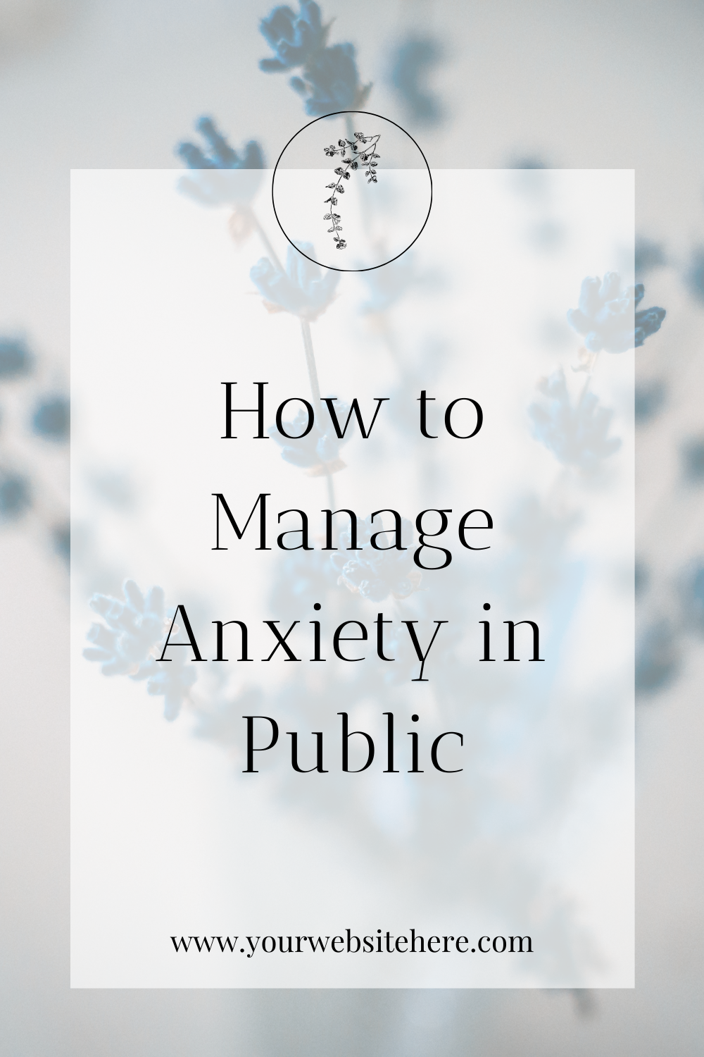 How to Manage Anxiety in Public