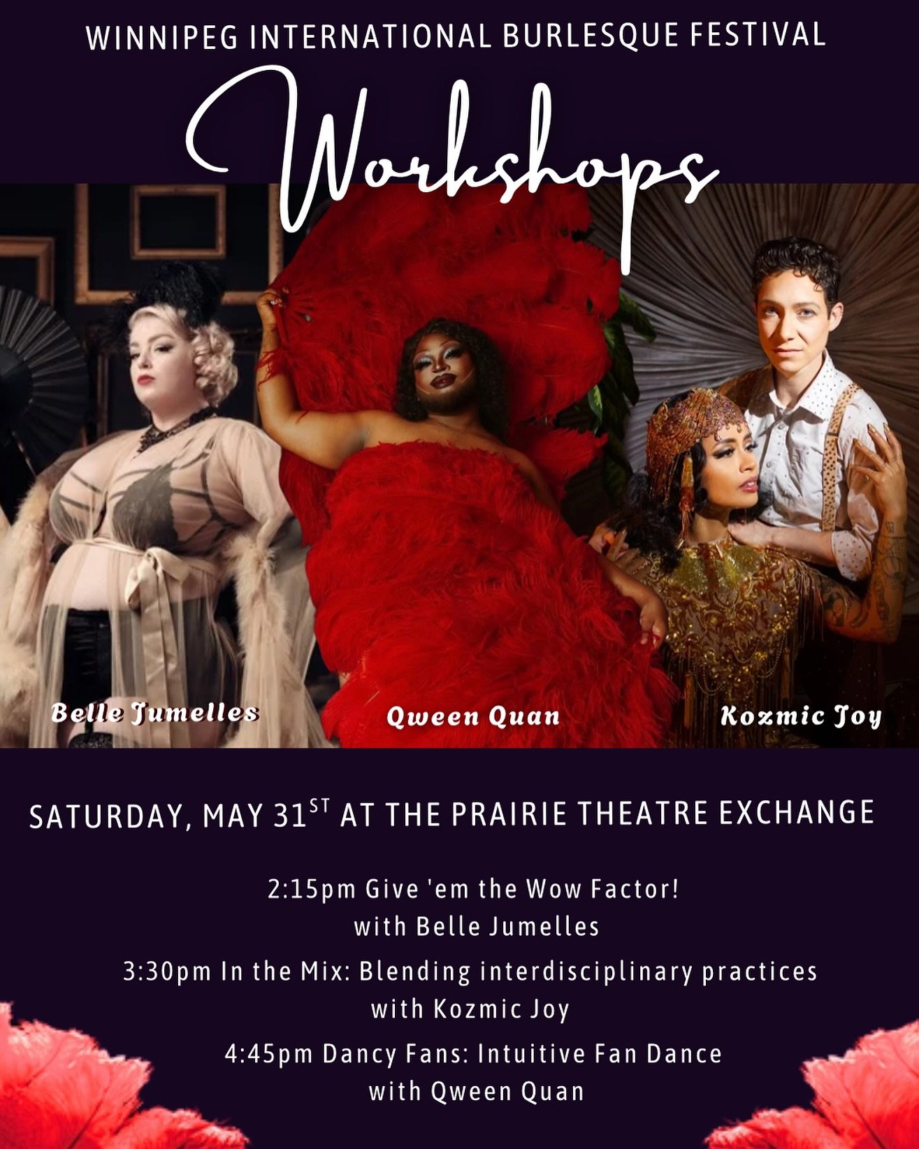 WORKSHOPS 🍎👯‍♀️
Winnipeg is in for such a treat with the remarkable talent we have in town for the burlesque festival Friday, May 30th and Saturday, May 31st. We’ve coordinated three workshops with the headliners and co-host to help you g