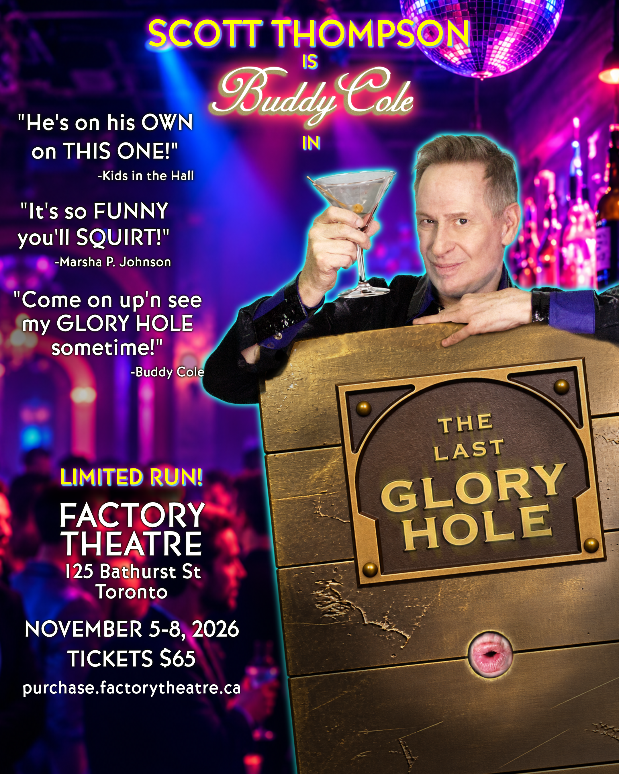 Toronto - Scott Thompson as Buddy Cole