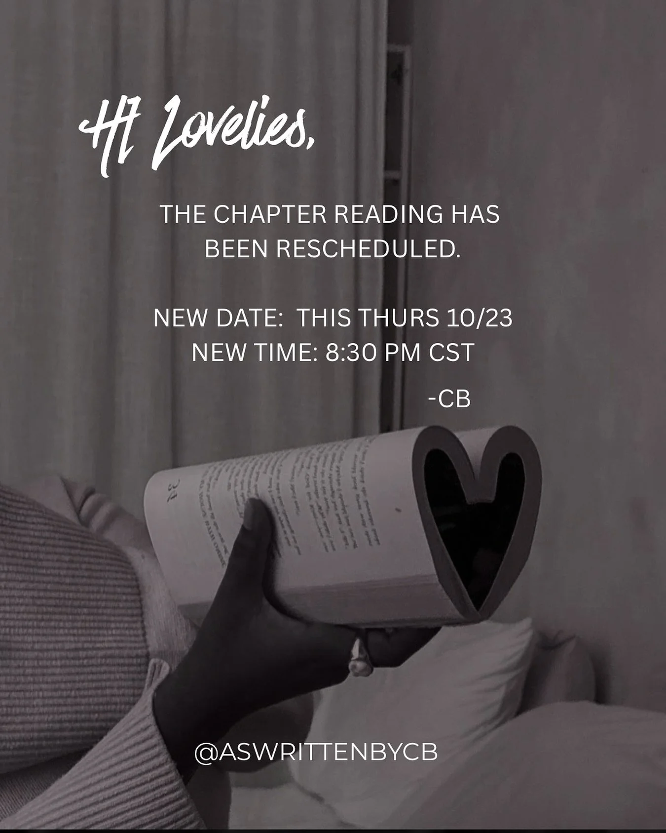 Thank you all who were expecting to attend this evening.  For personal reasons I need to reschedule tonight’s chapter reading, but I hope you’ll join me this Thursday at the rescheduled time on IG live.  I apologize for the late notice an