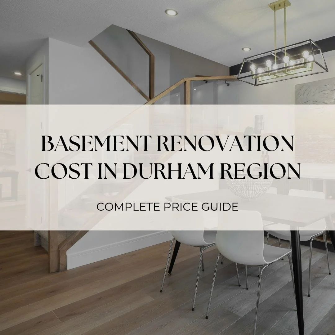 Basement Renovation Cost in Durham Region: Complete 2026 Price Guide