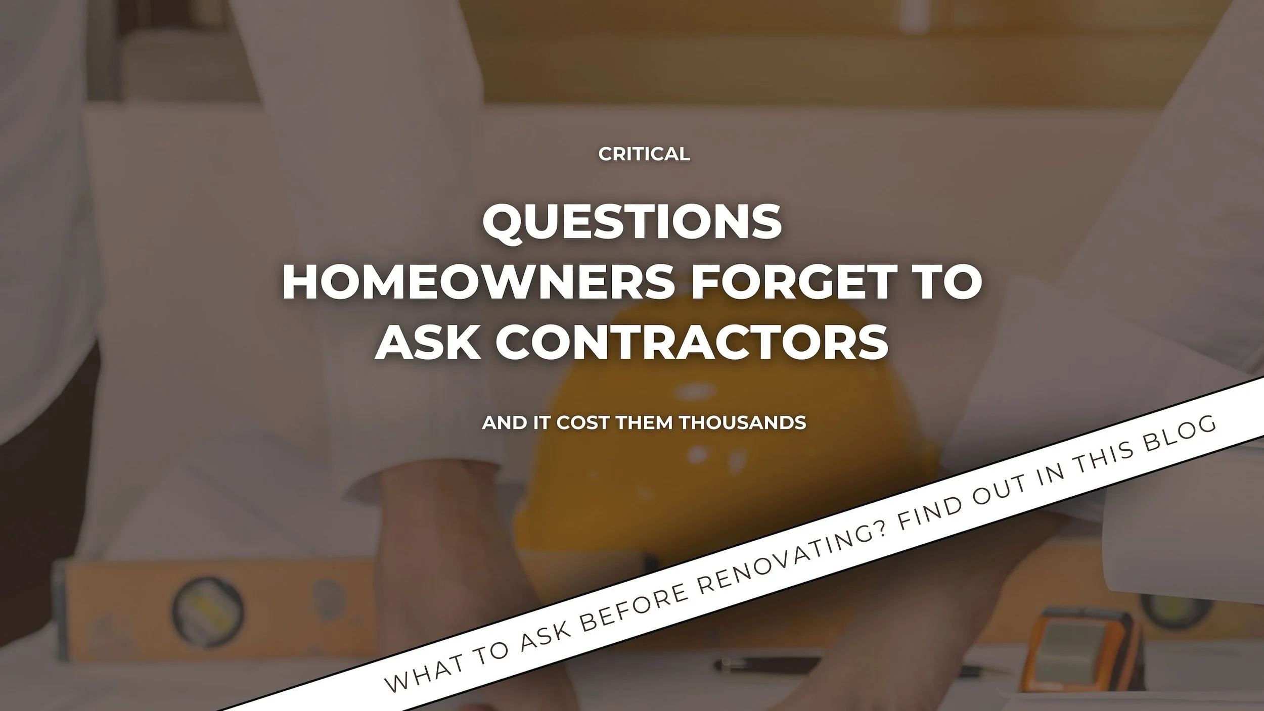 Blog banner image for Questions to ask contractor