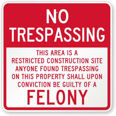 No Trespassing Sign