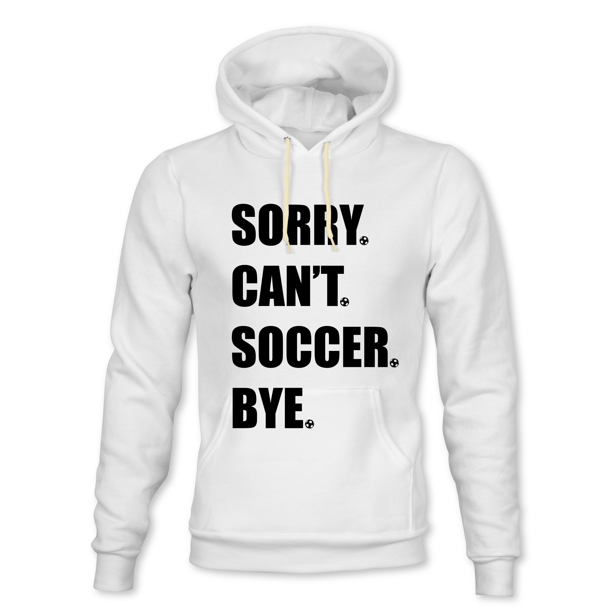 White_Sorry_Soccer_FRONT-HOODIE.jpg