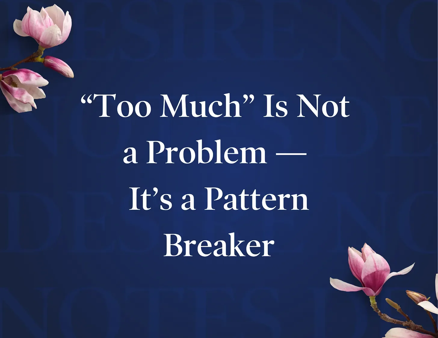 What “Too Much” Often Means