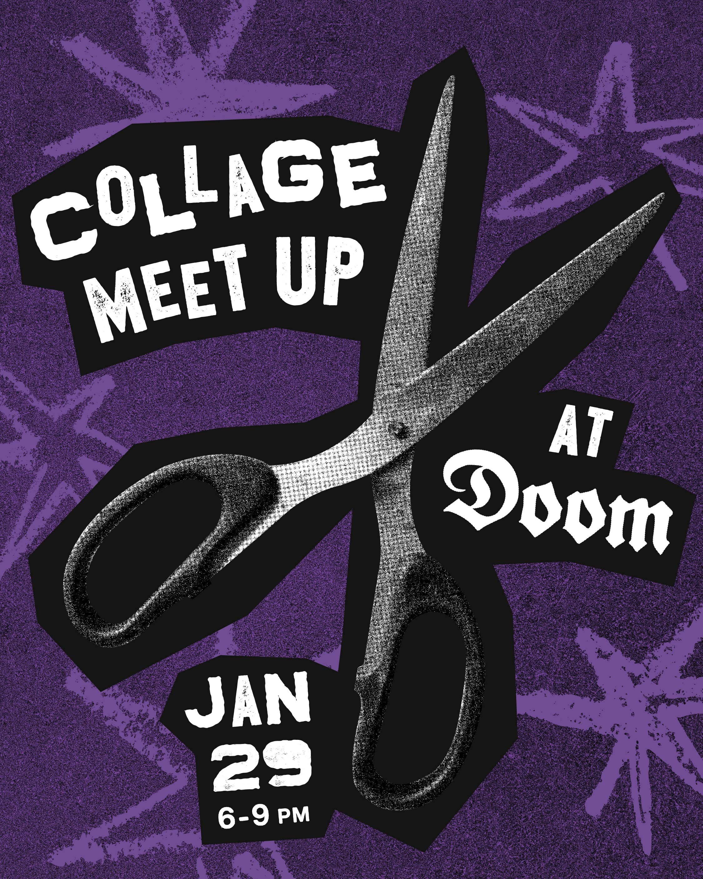 Collage Meet Up at Doom