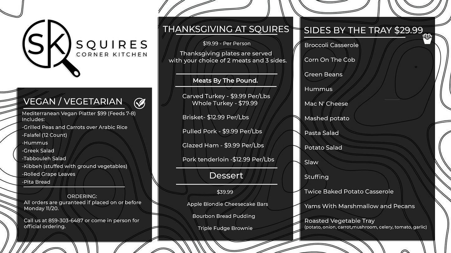 THANKSGIVING AT SQUIRES MENU IS LIVE. Reach out if you have any questions! 🦃 🥧 🍁