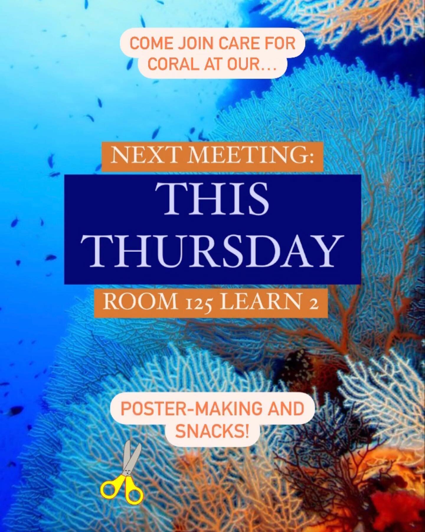 Next meeting this Thursday!! Come make posters to promote the use of reef safe sunscreen, beach clean ups, reusable water bottles, and more for those going on tropical spring break trips. Hope to see everyone there :)