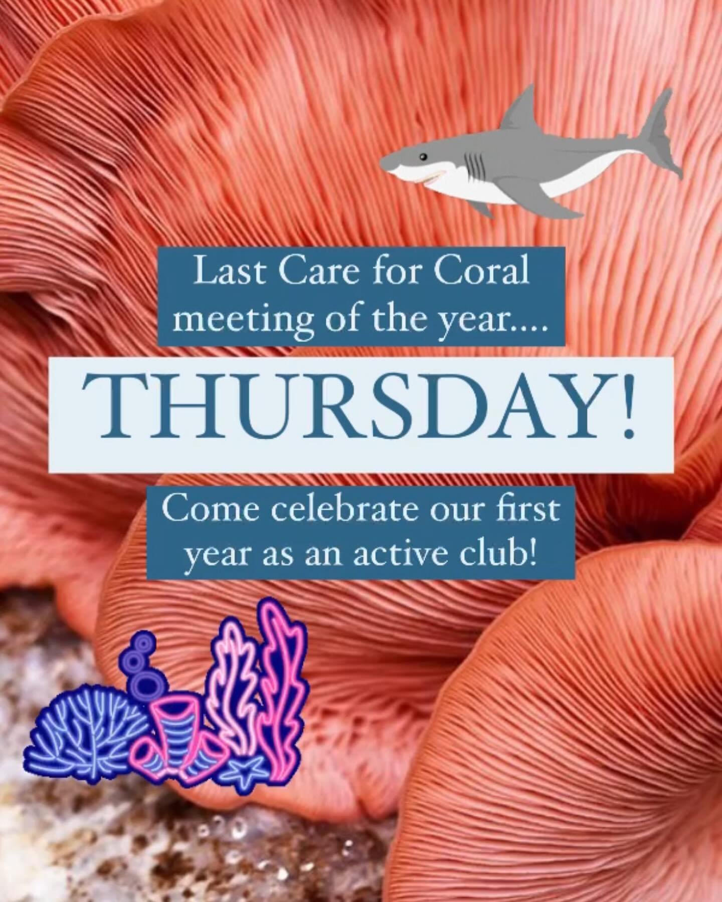 Last week of blocks calls for one more meeting&hellip; Come celebrate a great year of coral education and maybe even talk leadership positions for next year. Bring underclassman friends who may be interested !🪸🧡