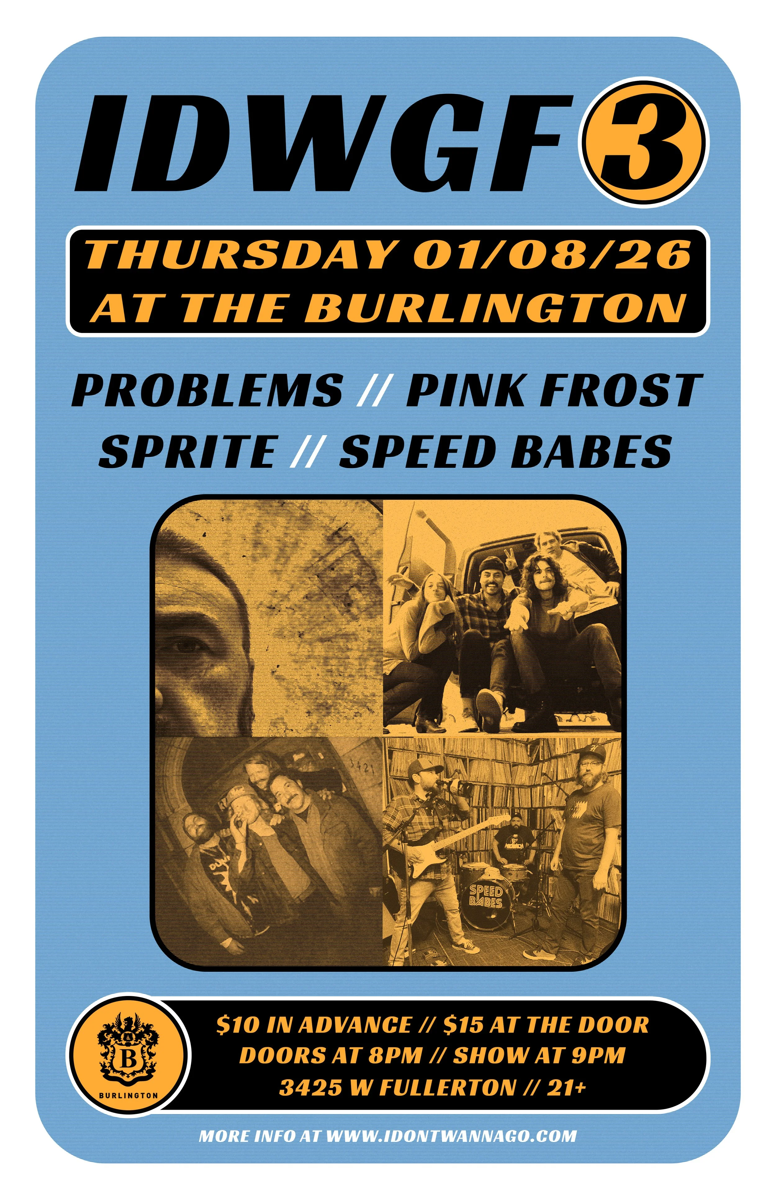 Event poster for IDWGF3 at the Burlington on Thursday, January 8, 2026, featuring bands Problems, Pink Frost, Sprite, and Speed Babes. The poster includes a collage of photos of the bands and event details such as early bird and door prices, show time, location, and age restriction.