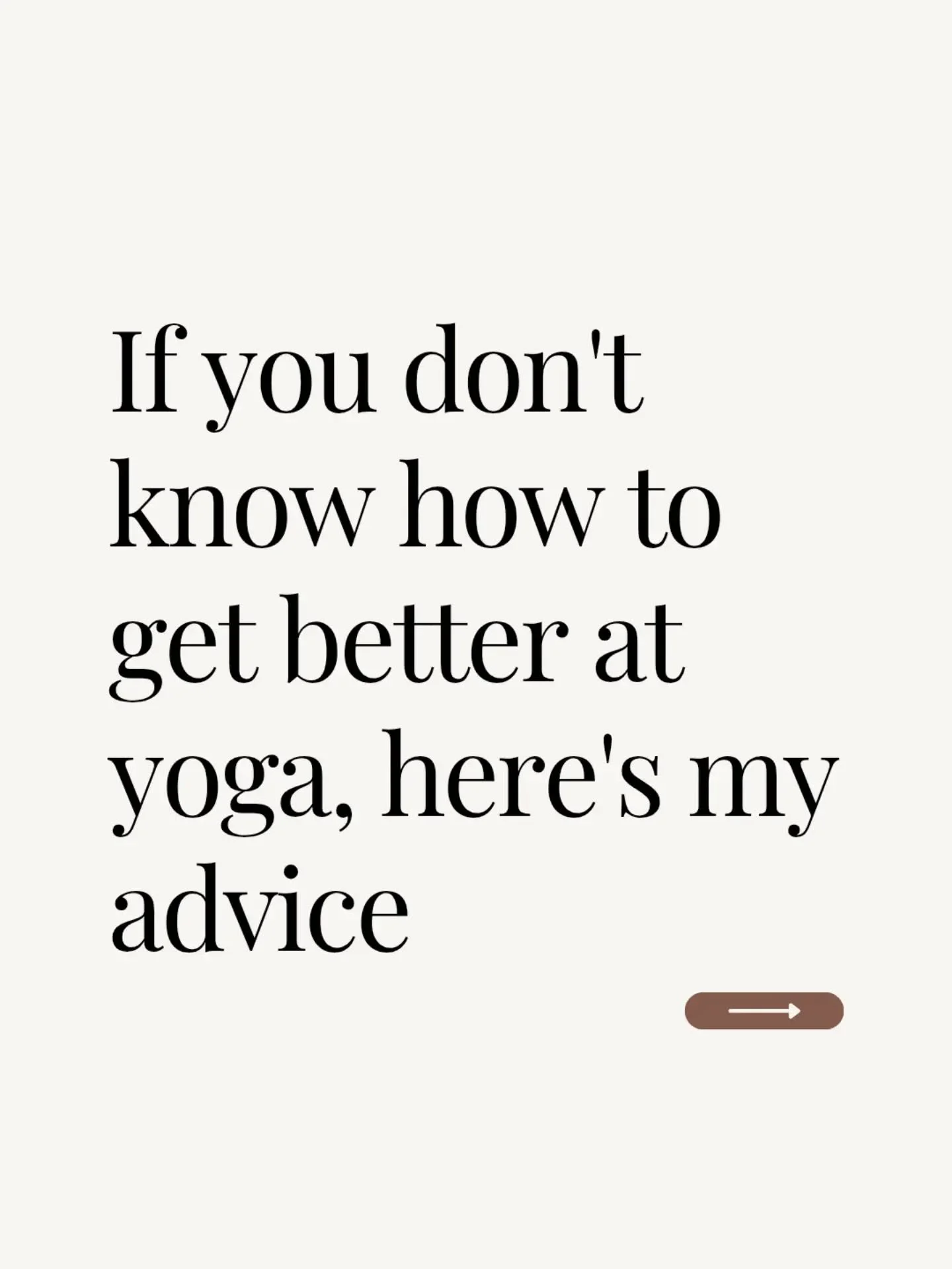Now. There's nothing wrong with practising yoga simply because it feels good.

But if you want to progress, you need more than instructions to move from one pose to the next.

You need to learn something.

👇👇 When was the last time you left a yoga 