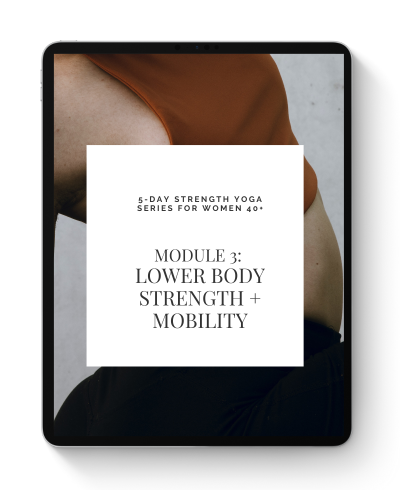 5-Day-Strength-Yoga-Series-Women-40+Build-Lower-Body-Strength-Conditioning-Support-Stability.png