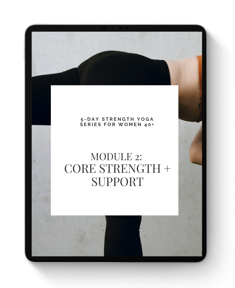 5-Day-Strength-Yoga-Series-Women-40+Build-Core-Strength-Support-Stability.png