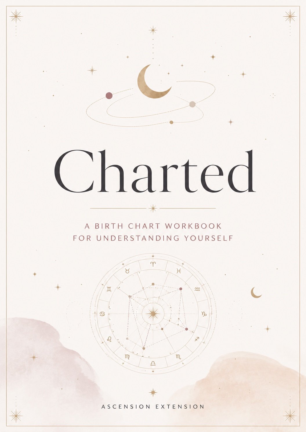 Charted: A Birth Chart Workbook for Understanding Yourself