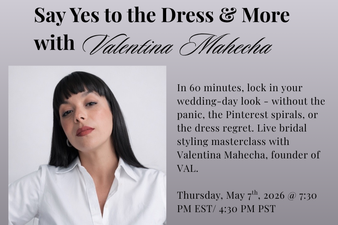 Get Ready to Say Yes: Bridal Styling with Valentina Mahecha
