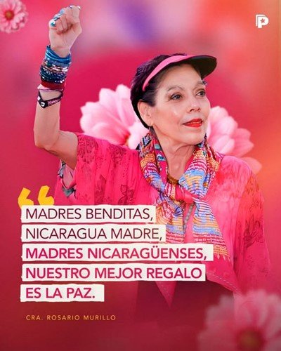 Nicaragua Solidarity Coalition 5.27.2025: Rosario Murillo on Mother’s Day; Daniel Ortega on background to the 2018 coup, and on China; Statement at China-CELAC forum