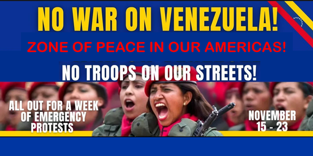 Nicaragua Solidarity Coalition: No War on Venezuela! Join Week of  Protest: November 15-23&nbsp;