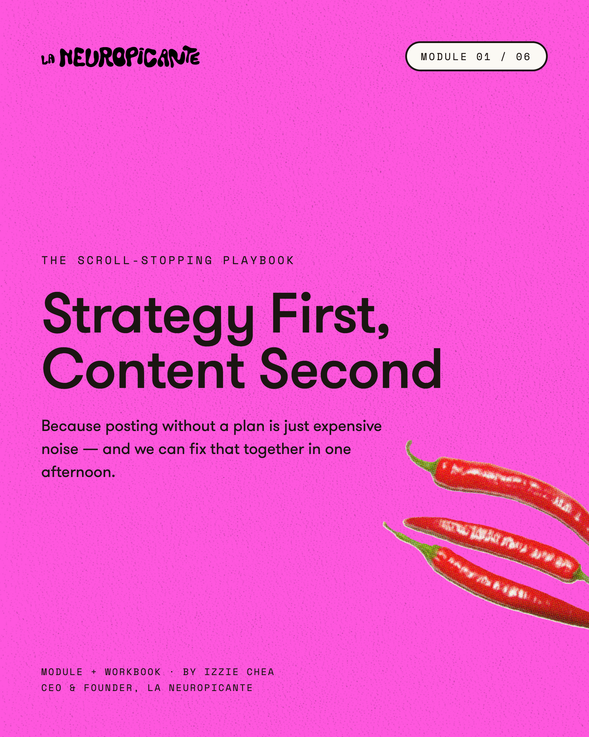 Module 1: Strategy First, Content Second: The Scroll-Stopping Playbook