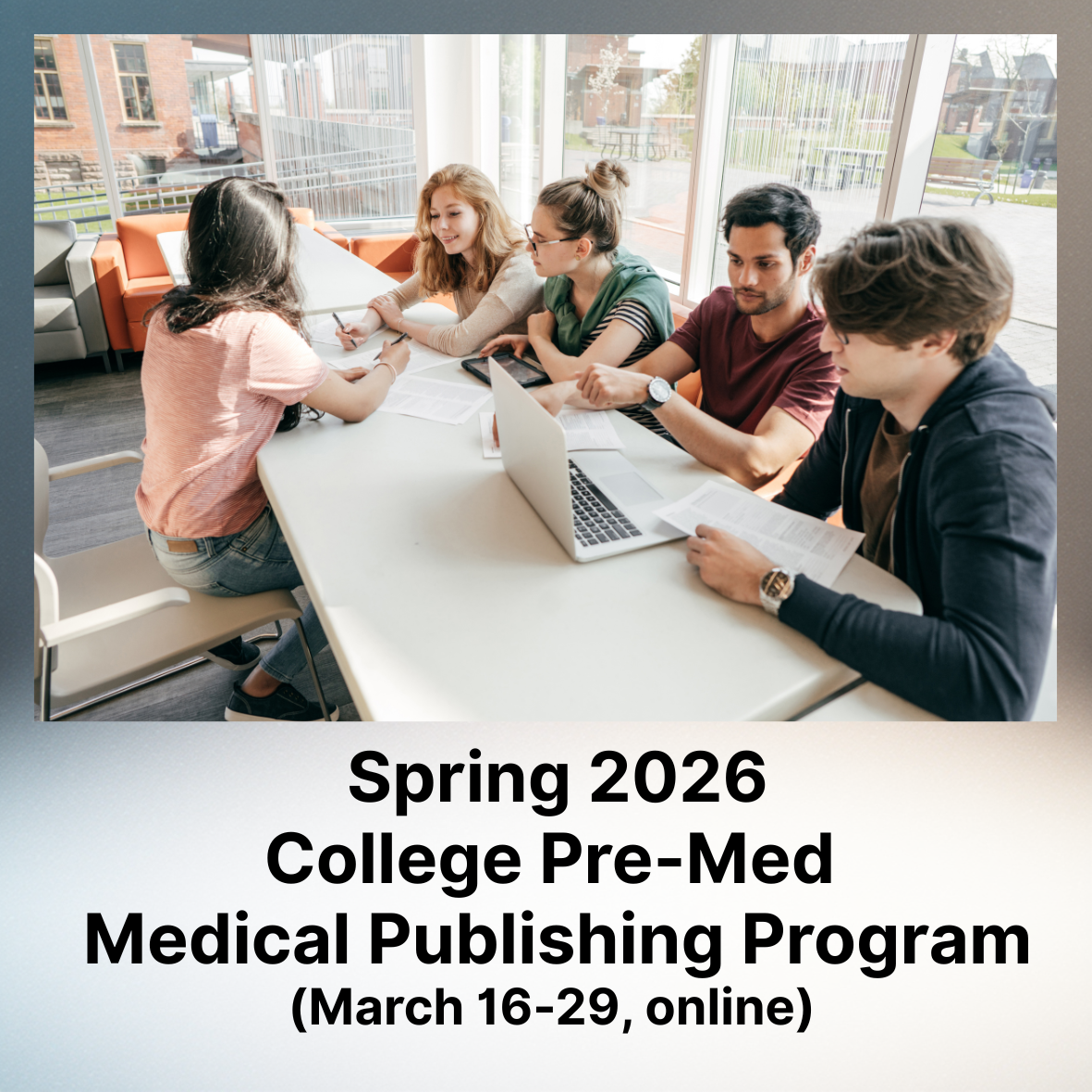 College Pre-Med Medical Publishing Program (March 16-20, 2026, online)