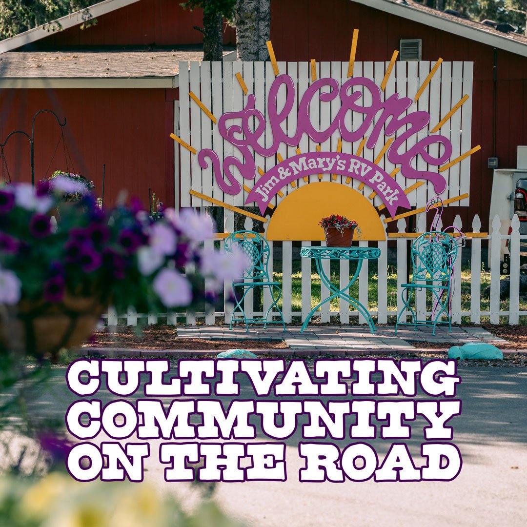 Temporary Neighbors, Lasting Connection: Community on the Road