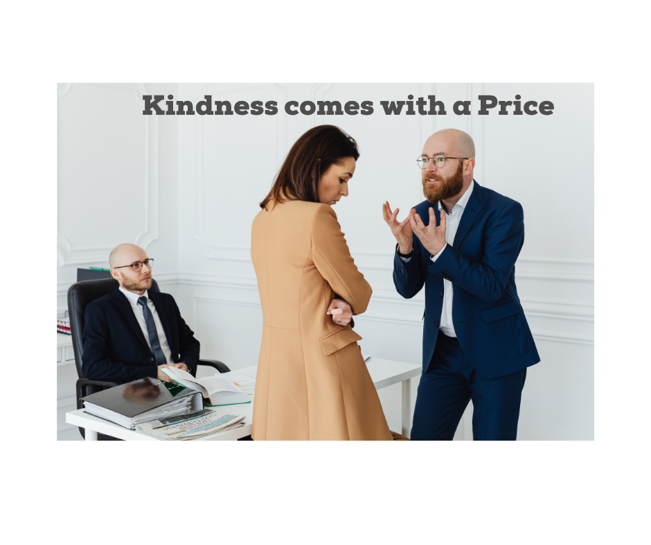 Kindness at a Price