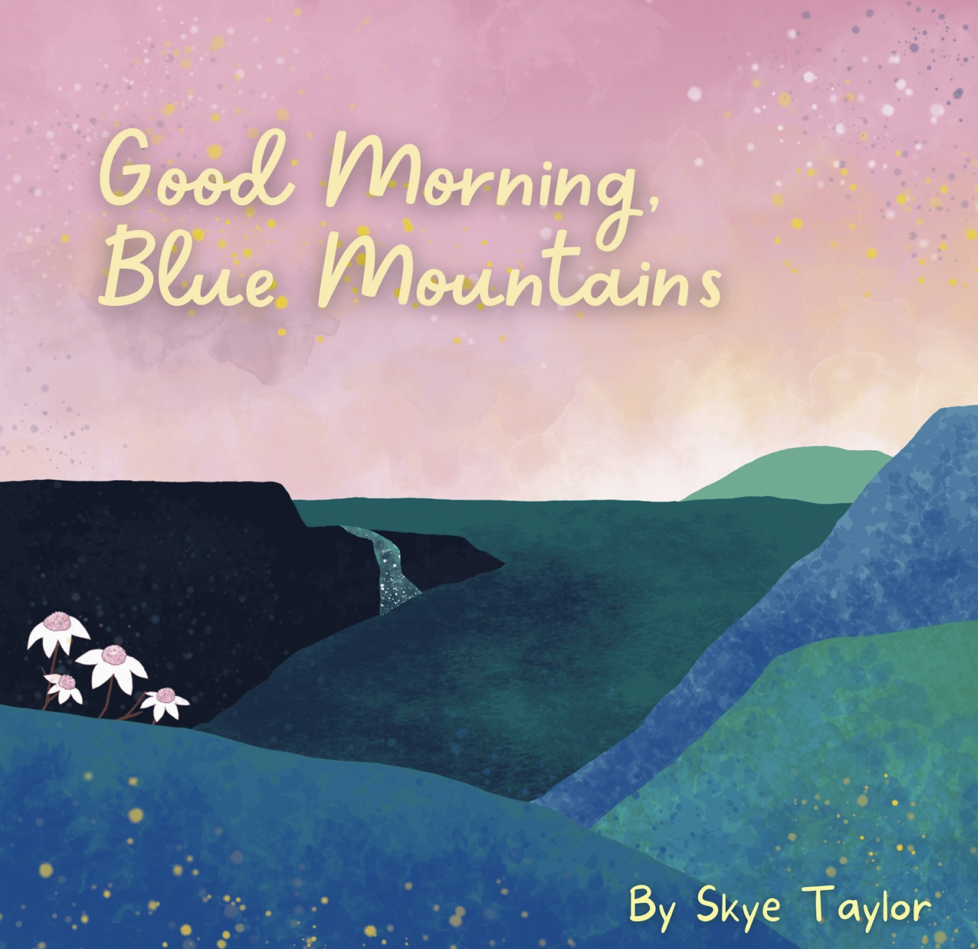 Good Morning, Blue Mountains Book