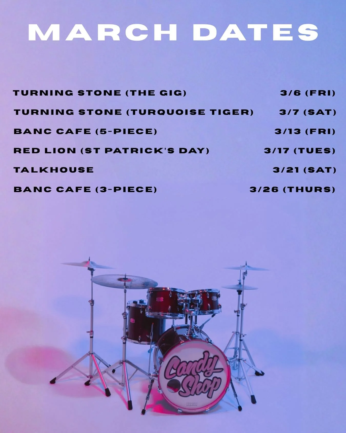 If you wanna come party with Candy Shop this month, you&rsquo;ve got plenty of chances!

We&rsquo;ll be running all over NY all month long - which show are you comin to?

@exit33 
@bancnyc 
@talkhousebar 
@redlionnyc