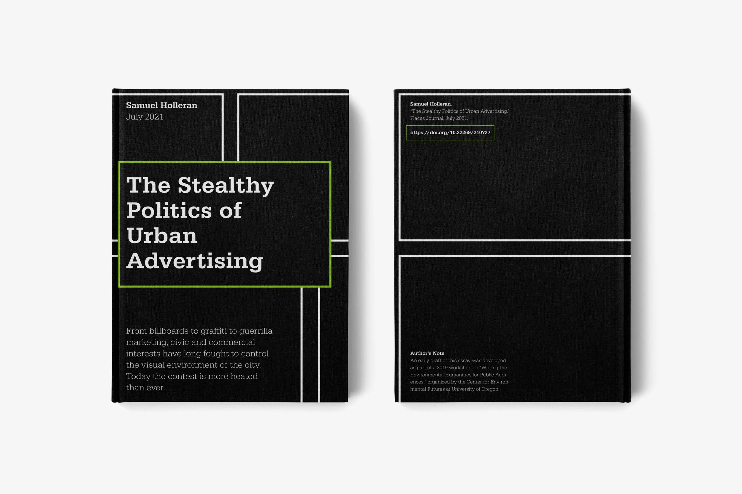 Two black books, one titled 'The Stealthy Politics of Urban Advertising' by Samuel Holleran with a green border around the title. The other book shows part of the back cover with a URL and author's note.