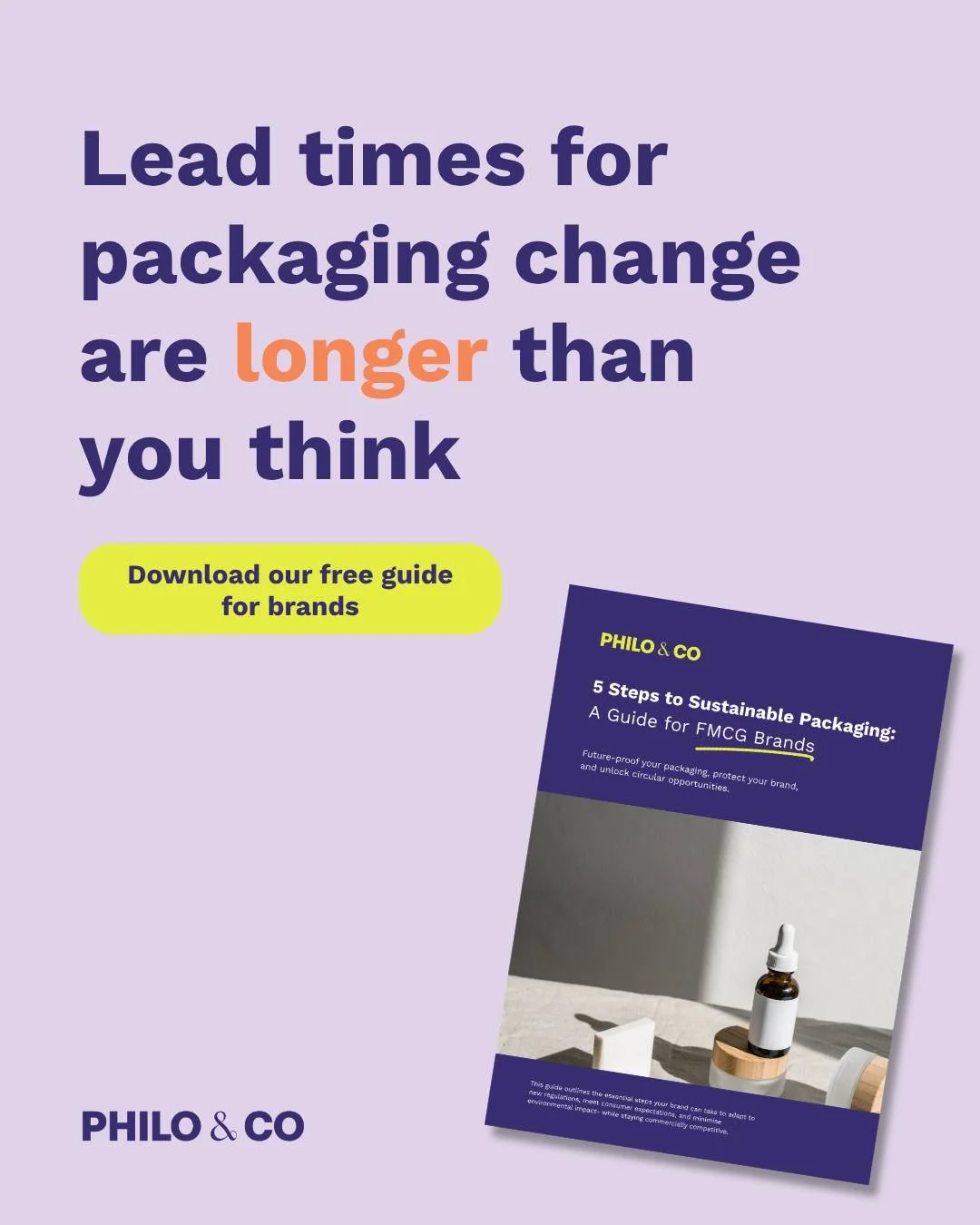 Lead times for packaging change are longer than most brands realise.

Brief in July. New packaging on shelf? Probably not until next year.

It all adds up: Material sampling, recyclability assessment, claims sign-off, supplier lead times.

EOFY is ac