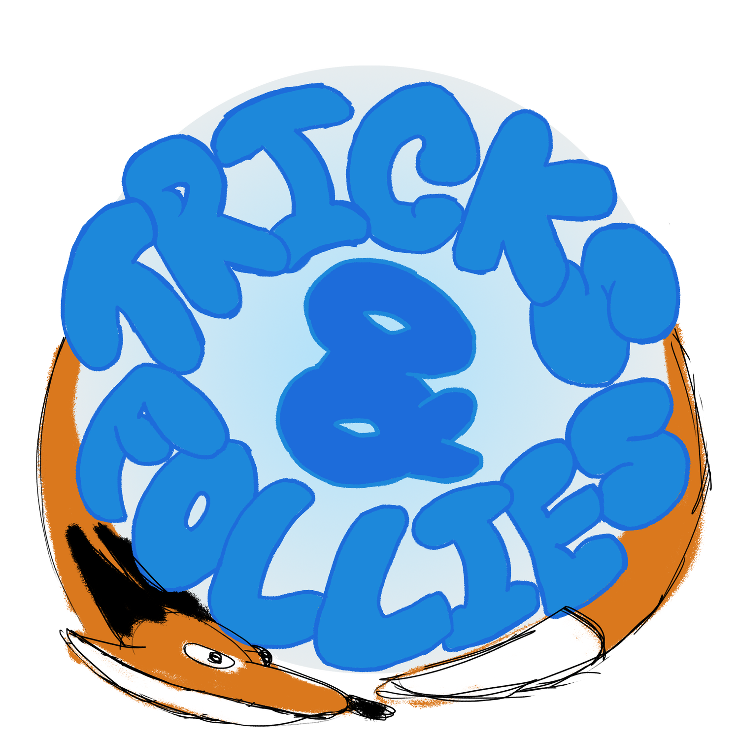 Tricks &amp; Follies