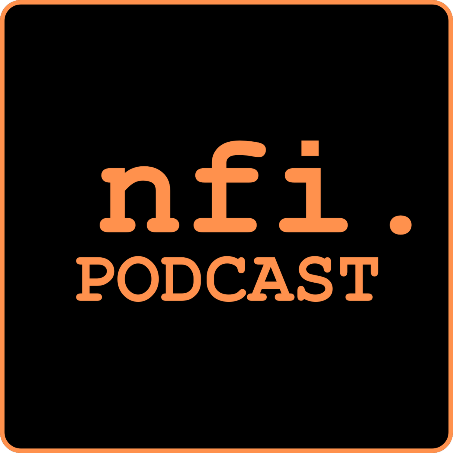 NFI Podcast