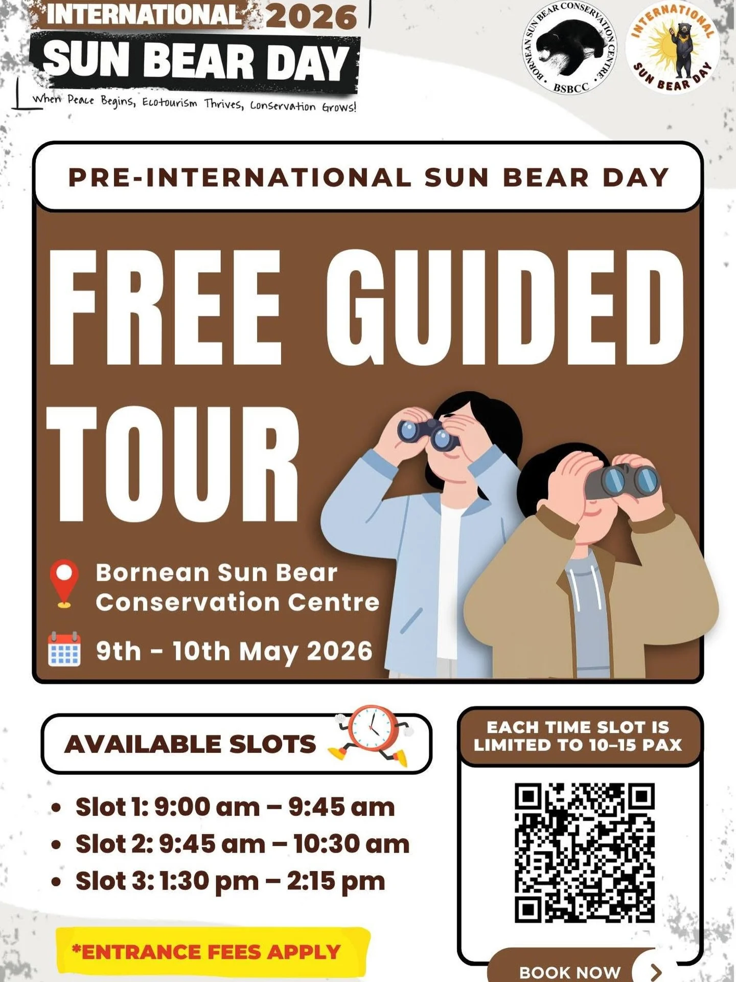 Get Ready for Pre-International Sun Bear Day 2026! 🐻

Join us on 9 &amp; 10 May 2026 at the Bornean Sun Bear Conservation Centre (BSBCC) for a special opportunity to explore the world of sun bears with our FREE Guided Tours (entrance fees apply).

✨