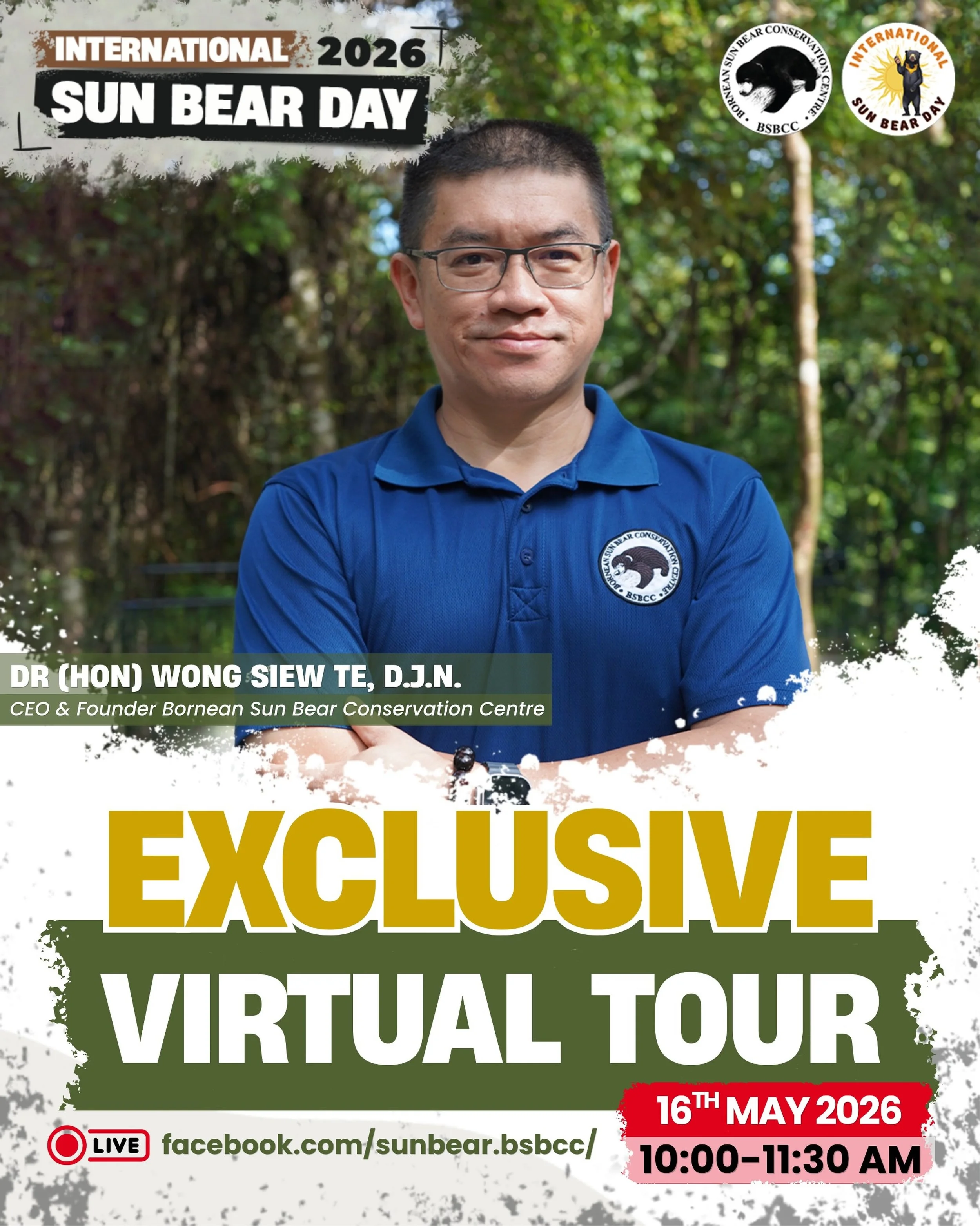 Celebrate International Sun Bear Day 2026 with us at BSBCC! ✨

Join our special Facebook Live session for an exciting virtual experience hosted by Dr. Wong Siew Te @wongsiewte , Founder &amp; CEO of BSBCC.

🎥 Discover the amazing world of sun bears 