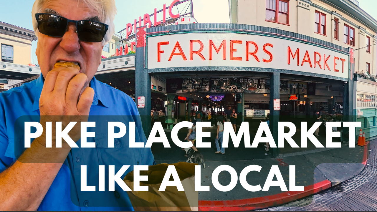 Pike Place Market With a Local